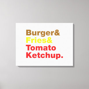 Burger & Fries & Tomato Ketchup. Canvas Afdruk