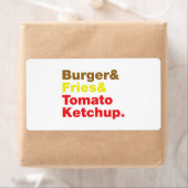 Burger & Fries & Tomato Ketchup. Etiket (Insitu)