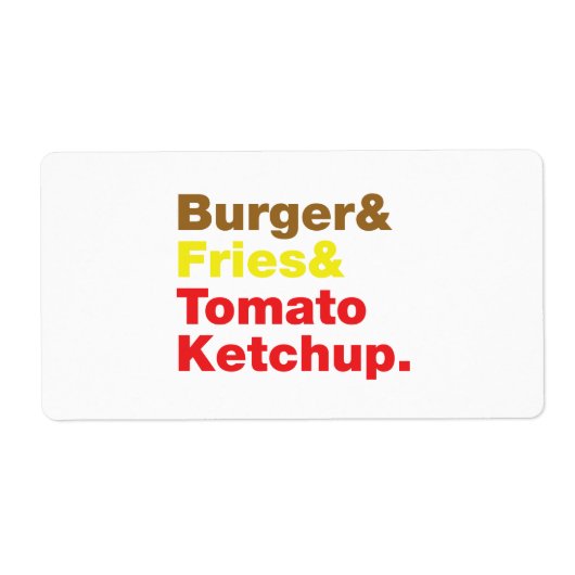 Burger & Fries & Tomato Ketchup. Etiket (Voorkant)