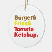 Burger & Fries & Tomato Ketchup. Keramisch Ornament (Links)