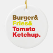 Burger & Fries & Tomato Ketchup. Keramisch Ornament (Achterkant)
