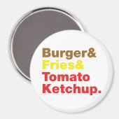 Burger & Fries & Tomato Ketchup. Magneet (Voorkant / Achterkant)