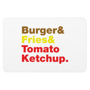 Burger & Fries & Tomato Ketchup. Magneet