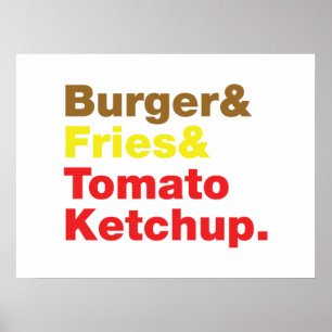 Burger & Fries & Tomato Ketchup. Poster