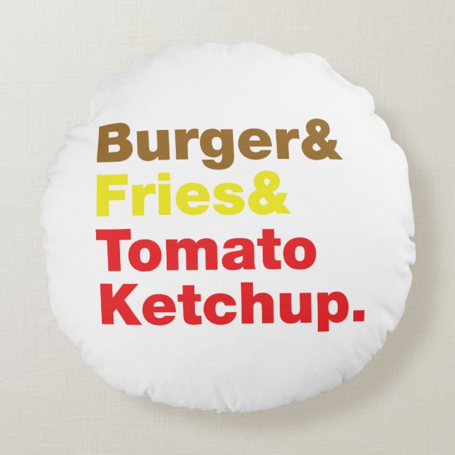 Burger & Fries & Tomato Ketchup. Rond Kussen (Voorkant)