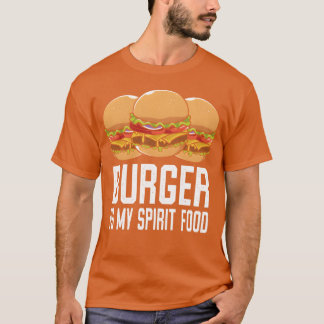 Burger Is Mijn Geest Eten Ik Cheeseburger Ik Burge T-shirt