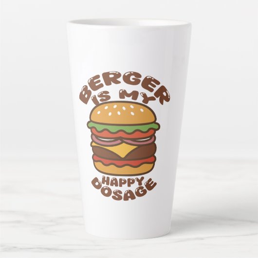 Burger is mijn gelukkige dosering quote latte mok (Voorkant)
