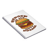 Burger is mijn gelukkige dosering  quote notitieboek (Rechterzijde)