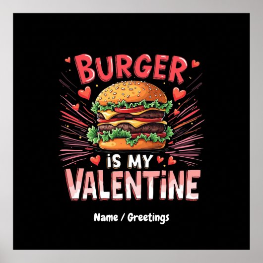 Burger is mijn Valentijn Een hilarisch eerbetoon Poster (Voorkant)
