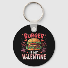 Burger is mijn Valentijn Een hilarisch eerbetoon Sleutelhanger
