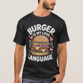 Burger Lovers Funny Quote T-Shirt Design (Voorkant)