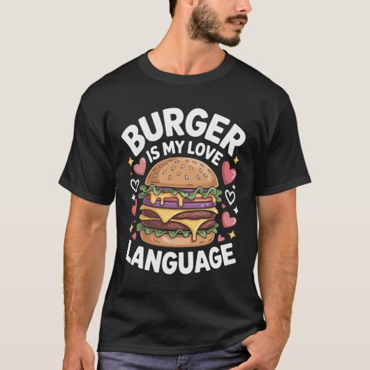 Burger Lovers Funny Quote T-Shirt Design (Voorkant)