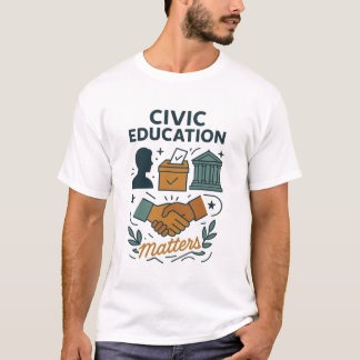 Burgereducatie is belangrijk  t-shirt