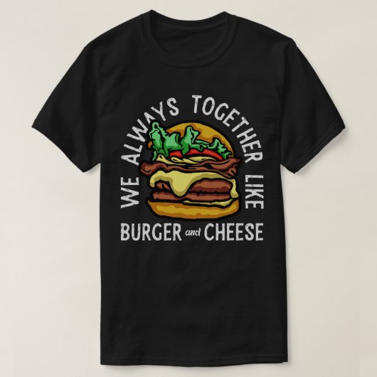 Burgerkaas altijd bij elkaar t-shirt (Design voorkant)