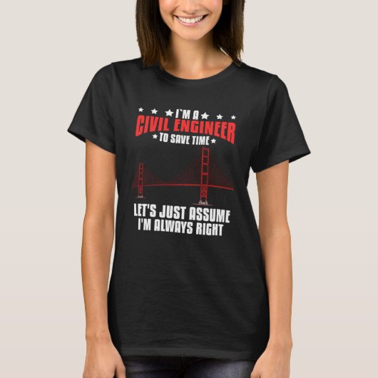 Burgerlijk ingenieur Bridge Builder Engineering St T-shirt (Voorkant)