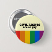 Burgerrechten zijn homo ronde button 5,7 cm (Voorkant /achterkant)