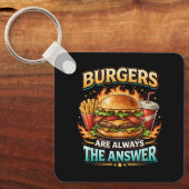 Burgers Are Always the Answer Sleutelhanger (Voorkant)