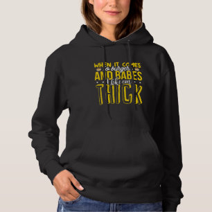 Burgers Babes Thick Big Girl Love BBW Frat Food G Hoodie