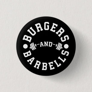 Burgers en Barbells - Funny Workout Motivatie Ronde Button 3,2 Cm