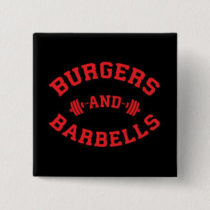 Burgers en Barbells - Lifting Workout Motivatie Vierkante Button 5,1 Cm