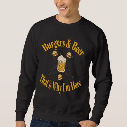 Burgers en bier daarom ben ik hier trui (Voorkant)