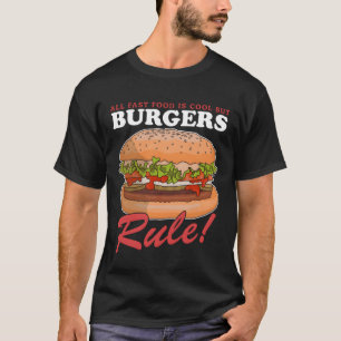 Burgers Rule Hamburger Fast Food meisje T-shirt