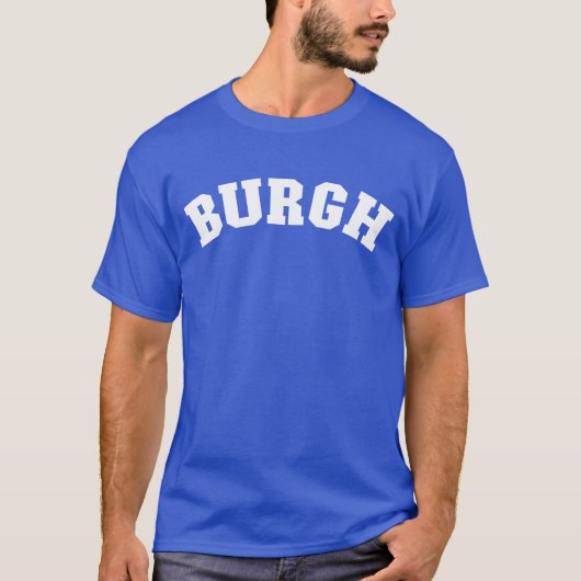 Burgh Pittsburgh Pennsylvania Pride Pittsburgh vin T-shirt (Voorkant)