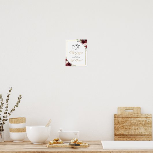 Burgundy Blush Roze Bloem 'Schenk de Champagne in' Poster (Keuken)