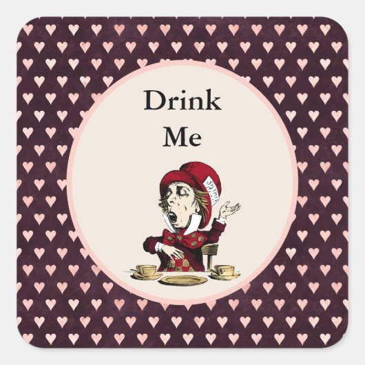 Burgundy Drink me Mad Hatter Alice in Wonderland Vierkante Sticker (Voorkant)