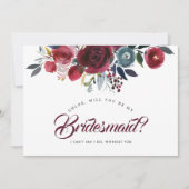 Burgundy en Blauwgroen... ben je mijn Bridesmaïde  Kaart (Voorkant)