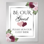 Burgundy en Silver Floral Wedding Guest Book Sign Poster (Voorkant)