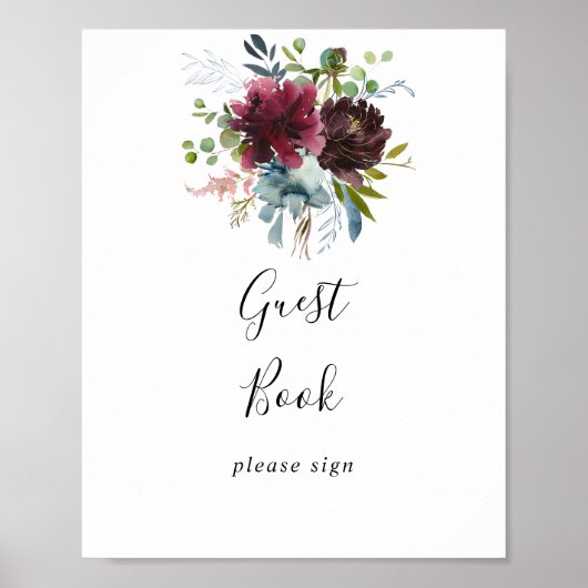 Burgundy Floral en Greenery Guest Book Sign Poster (Voorkant)