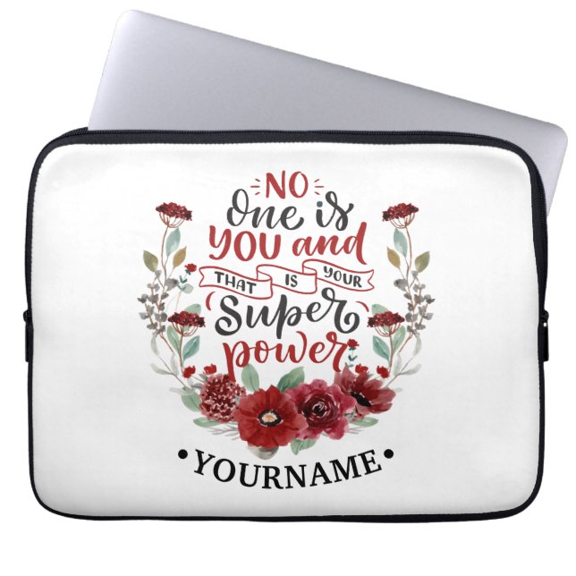 Burgundy Flowers No One Is You & That's Your Power Laptop Sleeve (Voorkant)