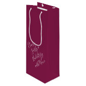 Burgundy Funny Wine Puns Wine Gift Bag Wijn Cadeautas (Voorkant Gekanteld)