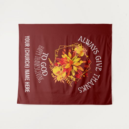 Burgundy GEEFT ALTIJD BEDANKT AAN GOD Thanksgiving Wandkleed (Voorkant (horizontaal))