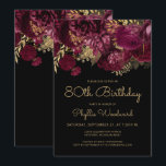 Burgundy Gold Floral 80th Birthday Party Kaart<br><div class="desc">Deze elegante 80e verjaardagsuitnodiging bevat een felbegeerde, bloederige bovengrens met gouden bladfolie en glitterbladeren op een donkere achtergrond. De woorden "80th Birthday" en de naam van de gast van eer verschijnen in goudkleurig casual handschrift script, met de rest van de aanpasbare tekst in sans serif font. Het bloemontwerp wordt aan...</div>