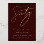 Burgundy & Gold Foil Script 60th Birthday Party Folie Uitnodiging<br><div class="desc">Burgundy & Gold Foil Script 60th Birthday Party Folie Invitation Bekijk andere uitnodigingen in onze niche en nestwinkel</div>