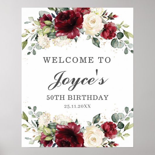 Burgundy Ivory Floral Birthday Party Welcome Sign Poster (Voorkant)