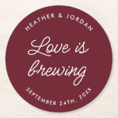 Burgundy Love Is Brewing Trouwreceptie Ronde Kartonnen Onderzetter (Voorkant)