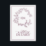 Burgundy Monogram Weddenschap Details Enclosure Ca Informatiekaartje<br><div class="desc">We houden van deze trendy, moderne grauwe kaart! Eenvoudig, elegant, en oh-zo-, hij is voorzien van een handgetekende leafy grot die een modern huwelijksmonogram omringt. Het is gepersonaliseerd in elegante typografie, en geaccentueerd met hand-briefed kalligrafie. Tot slot wordt het in een delicaat lijst in orde gebracht en de achterzijde van...</div>