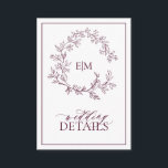 Burgundy Monogram Weddenschap Details Enclosure Ca Informatiekaartje<br><div class="desc">We houden van deze trendy, moderne grauwe kaart! Eenvoudig, elegant, en oh-zo-, hij is voorzien van een handgetekende leafy grot die een modern huwelijksmonogram omringt. Het is gepersonaliseerd in elegante typografie, en geaccentueerd met hand-briefed kalligrafie. Tot slot wordt het in een delicaat lijst in orde gebracht en de achterzijde van...</div>