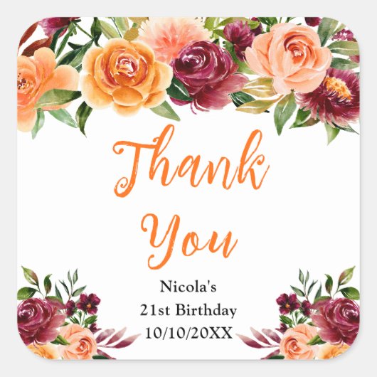 Burgundy Orange Floral Birthday Thank You Vierkante Sticker (Voorkant)