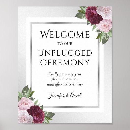 Burgundy Silver Unplugged Wedding Ceremony Sign Poster (Voorkant)
