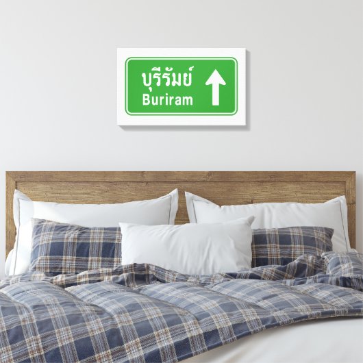 Buriram Ahead ⚠ Thai Highway Traffic Sign ⚠ Canvas Afdruk (Insitu (Slaapkamer))