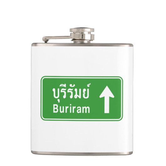 Buriram Ahead ⚠ Thai Highway Traffic Sign ⚠ Heupfles (Voorkant)