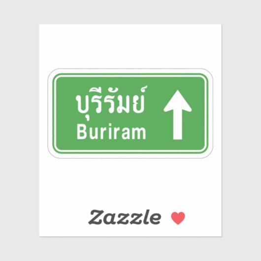 Buriram Ahead ⚠ Thai Highway Traffic Sign ⚠ Sticker (Vel)