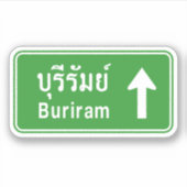 Buriram Ahead ⚠ Thai Highway Traffic Sign ⚠ Sticker (Voorkant)