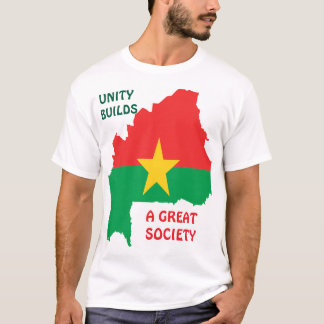 BURKINA FASO, EENHEID BOUWT EEN GROTE SAMENLEVING T-SHIRT