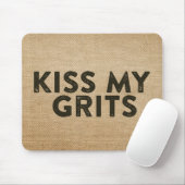 Burlap Kiss My Grits Muismat (Met muis)