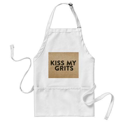 Burlap Kiss My Grits Standaard Schort (Voorkant)